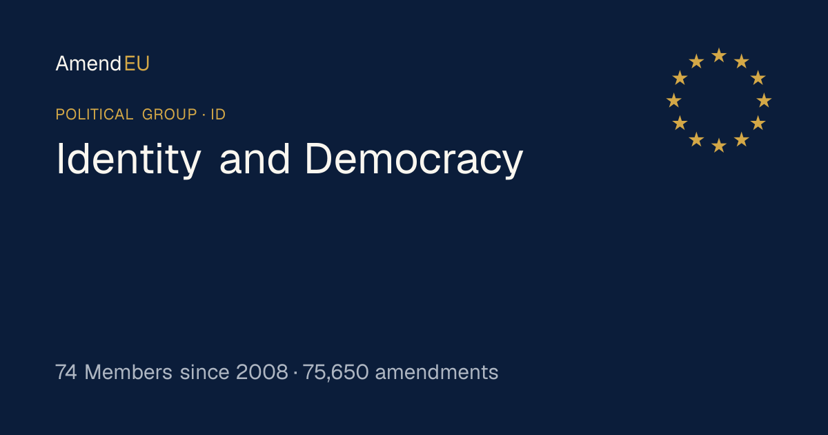 Identity and Democracy · political group · AmendEU